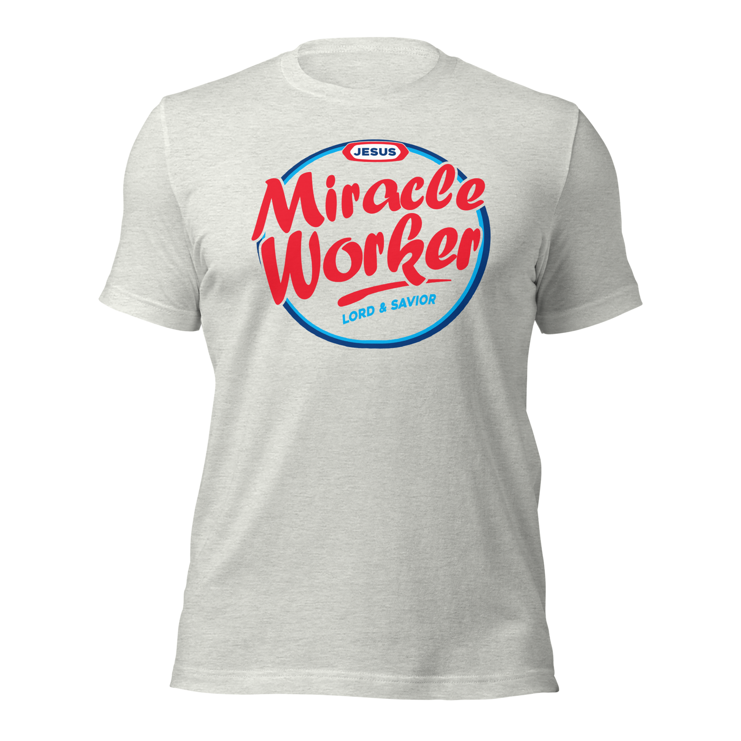 MIRACLE WORKER Unisex T-shirt