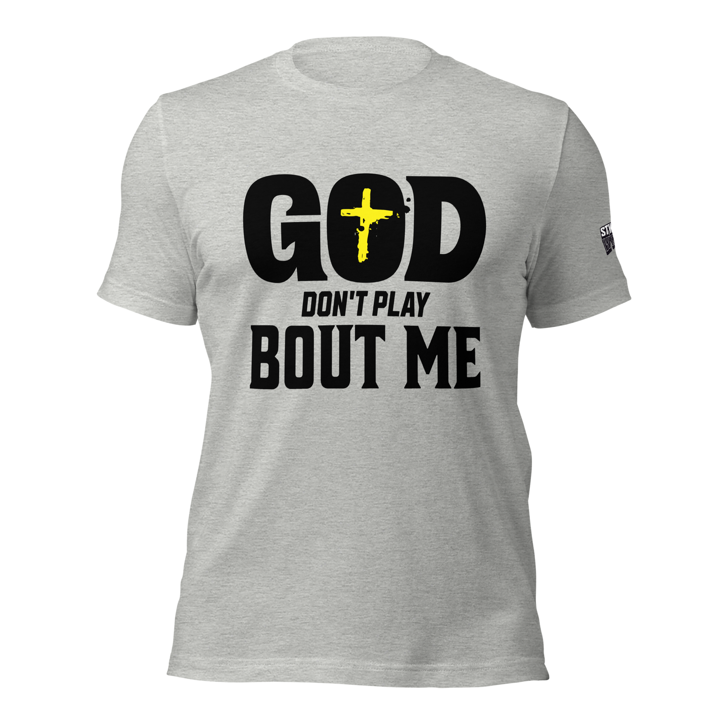 Don't Play Unisex T-shirt (Black Lettering)
