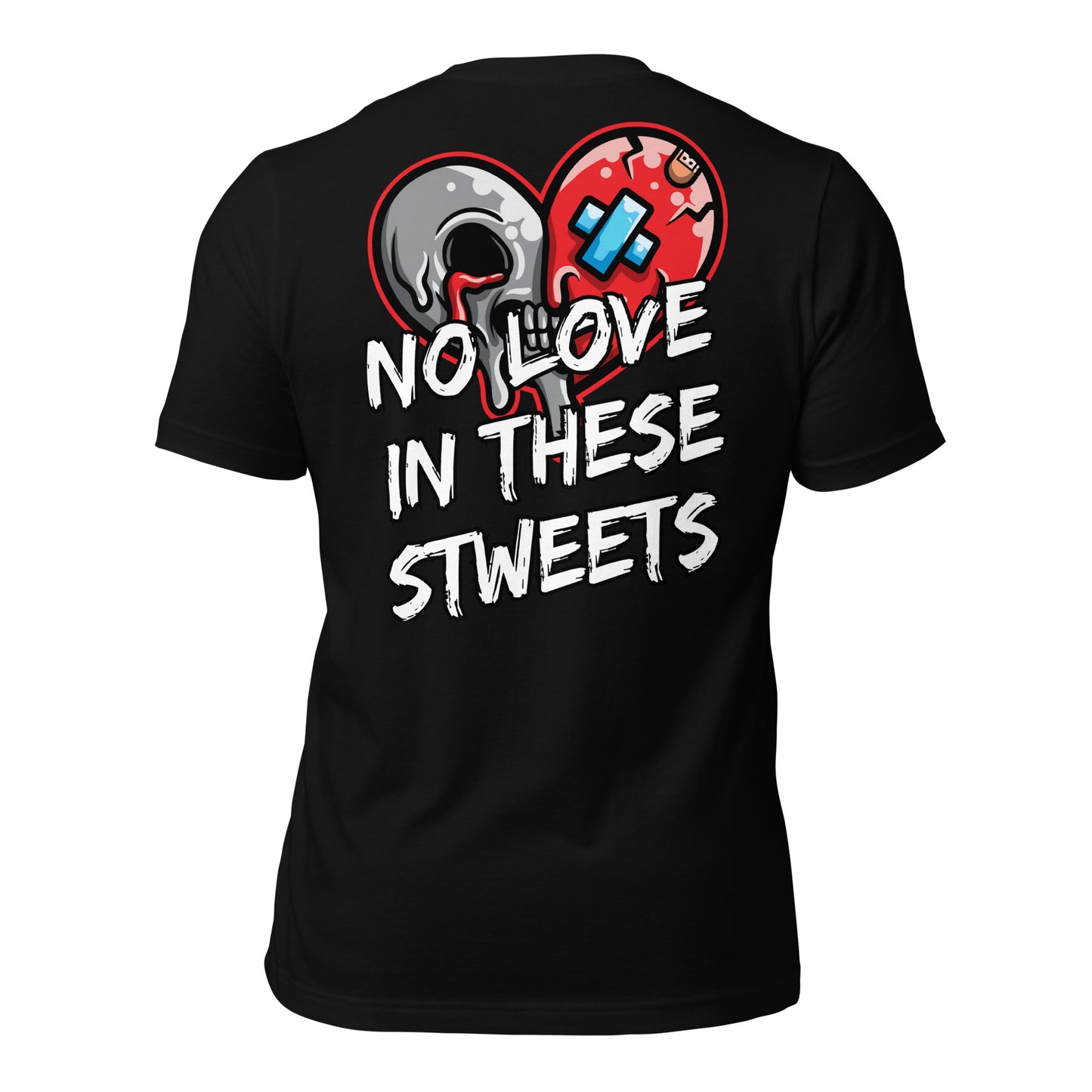 STWEETWYZDM "NO LOVE"Unisex T-shirt