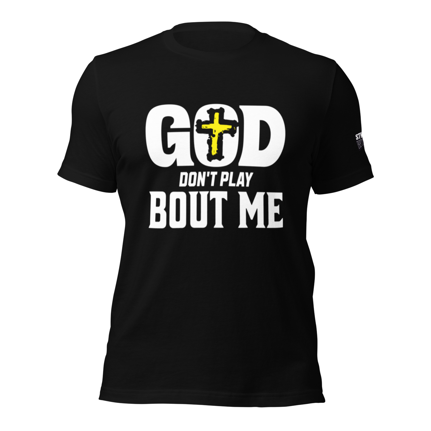 Don't Play Unisex T-shirt (White Lettering)