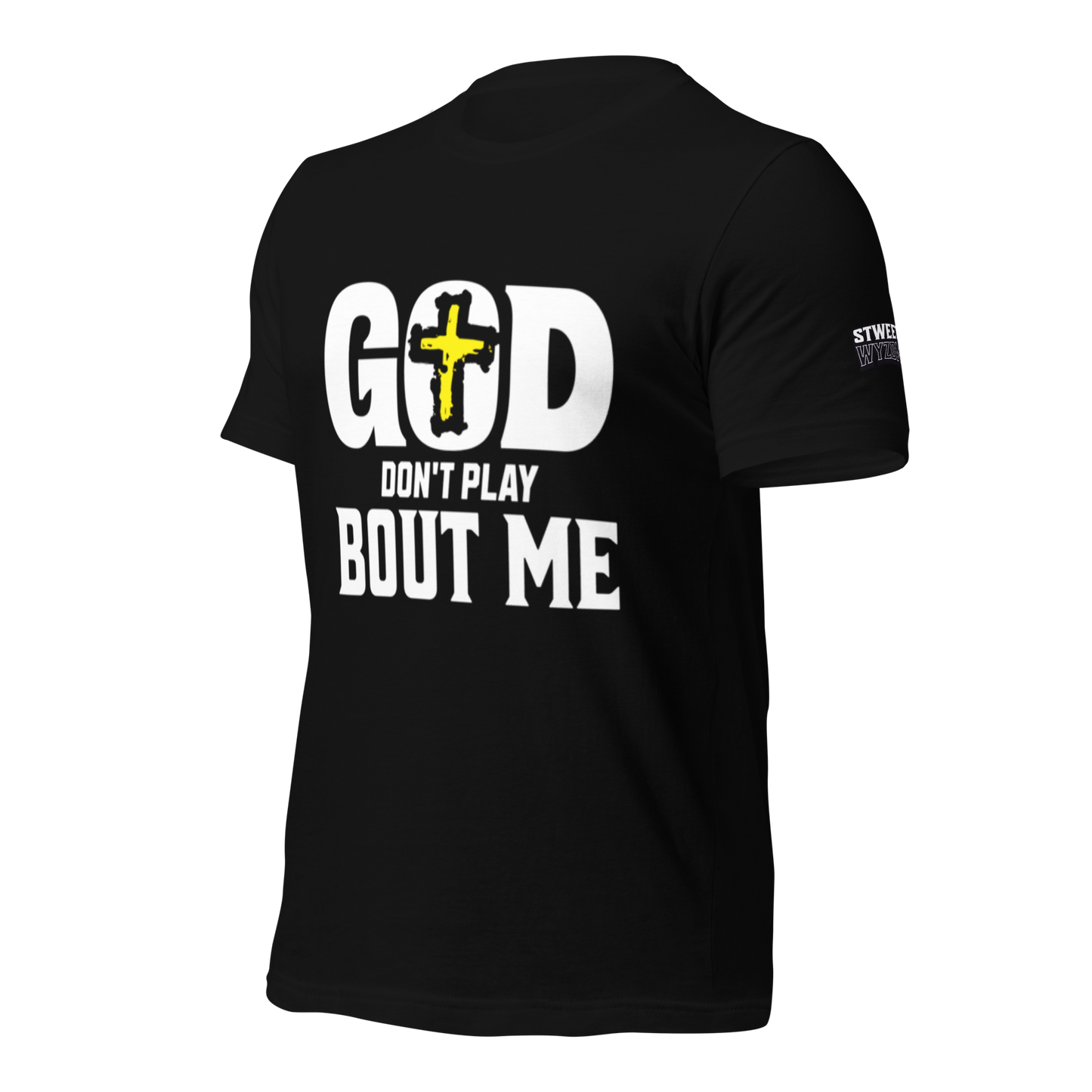 Don't Play Unisex T-shirt (White Lettering)