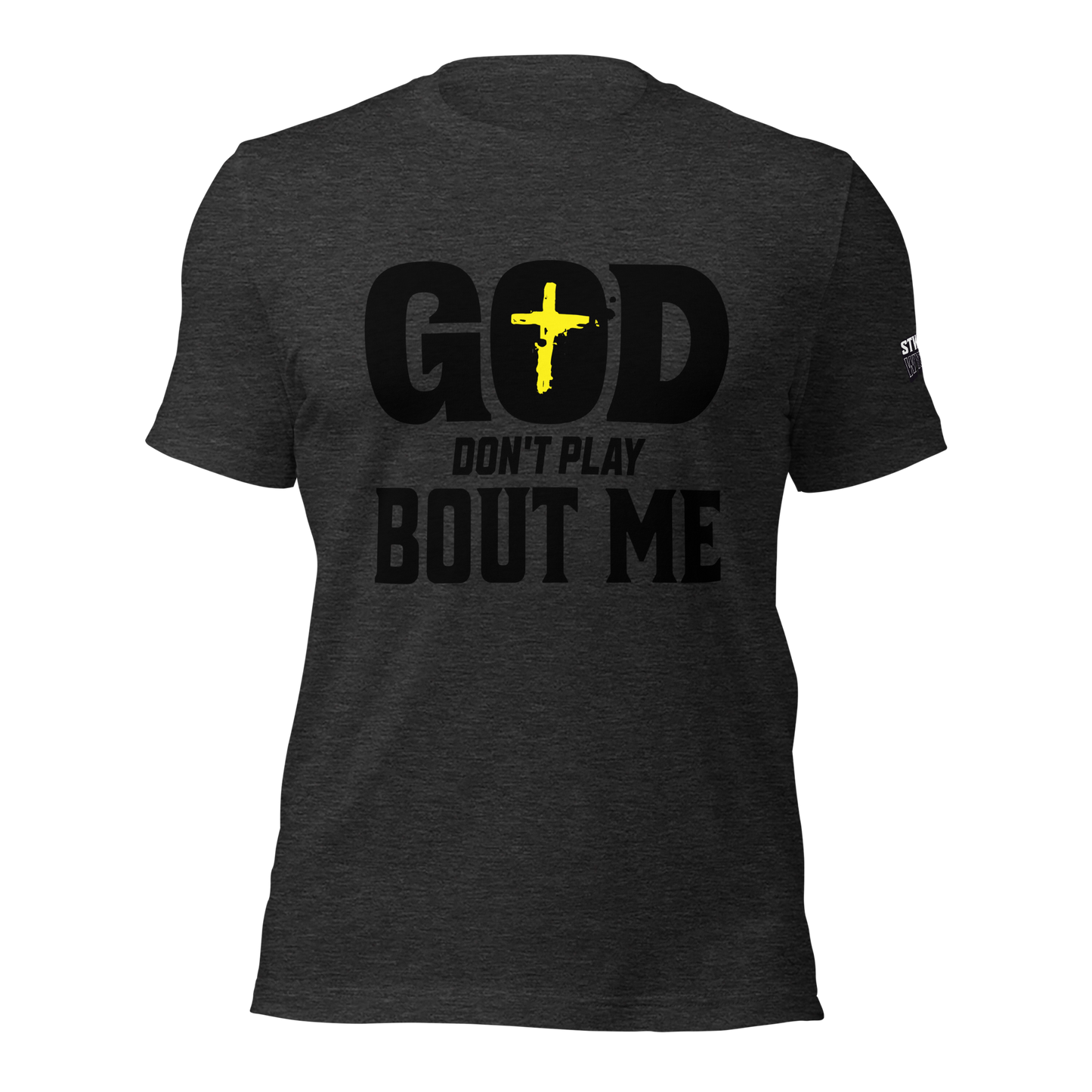 Don't Play Unisex T-shirt (Black Lettering)