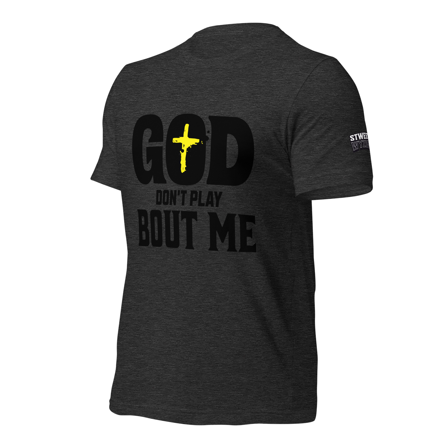 Don't Play Unisex T-shirt (Black Lettering)