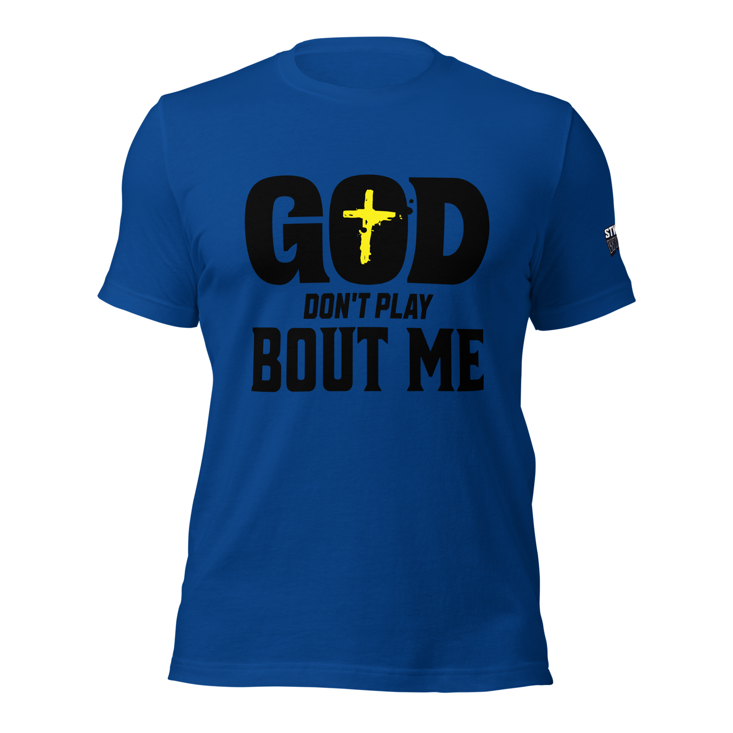 Don't Play Unisex T-shirt (Black Lettering)