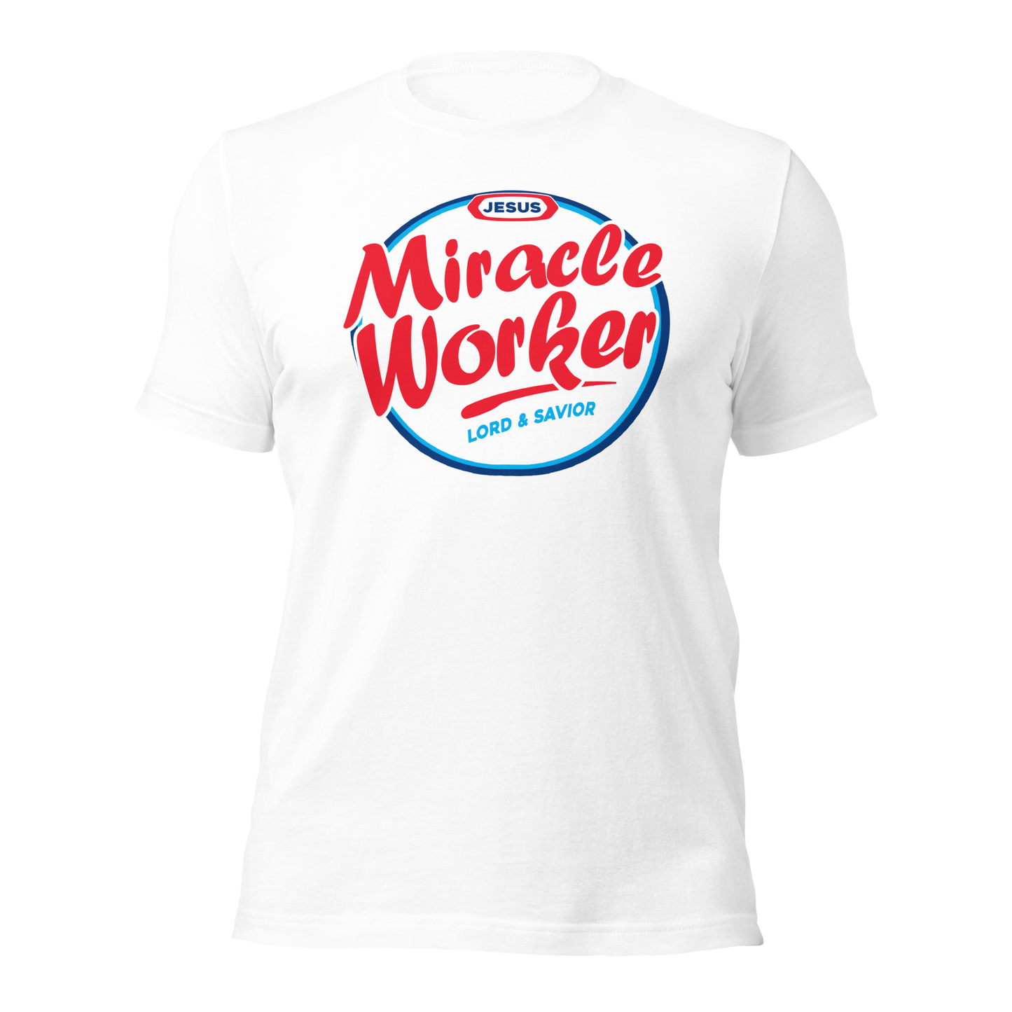 MIRACLE WORKER Unisex T-shirt