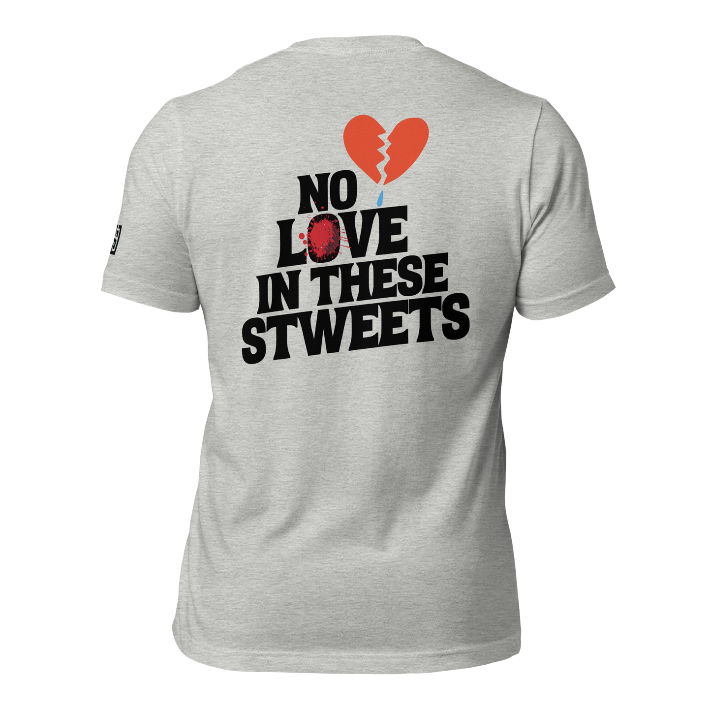 No Love (Black Lettering) Unisex T-shirt