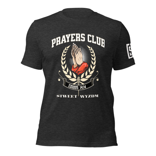 Prayers Club Unisex T-shirt