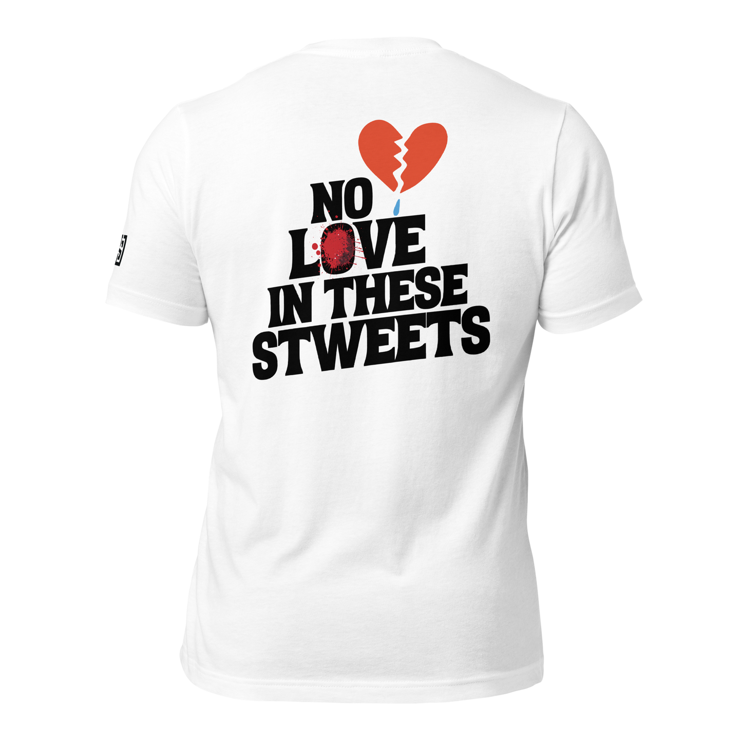 No Love (Black Lettering) Unisex T-shirt