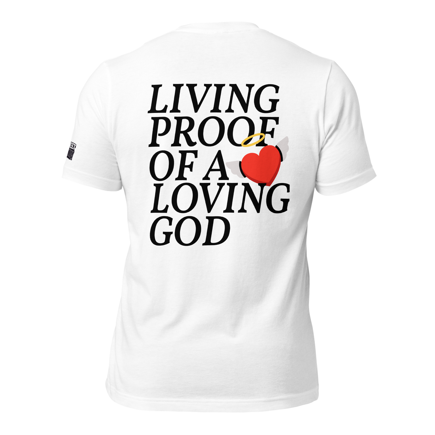 Living Proof Unisex T-shirt (Black Lettering)